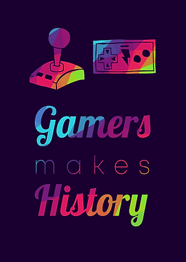 Gamers Makes History 10