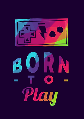 Gaming Born To Play 27