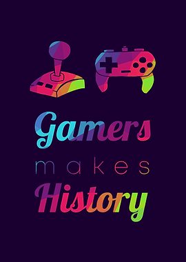 Gamers Makes History 1