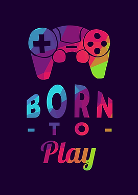 Gaming Born To Play 24