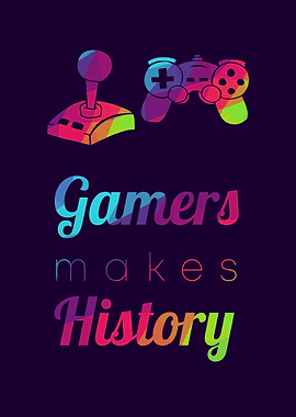 Gamers Makes History 7
