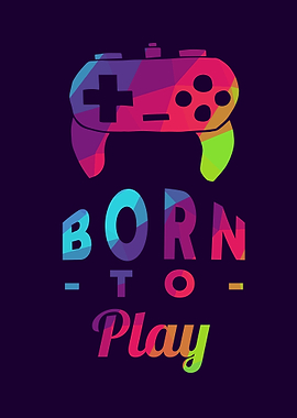 Gaming Born To Play 21