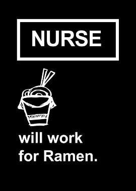 Nurse Work For Ramen 10