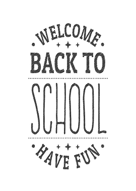 Welcome Back To School