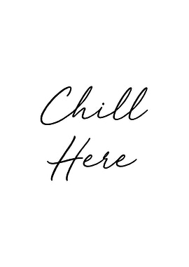 Chill Here