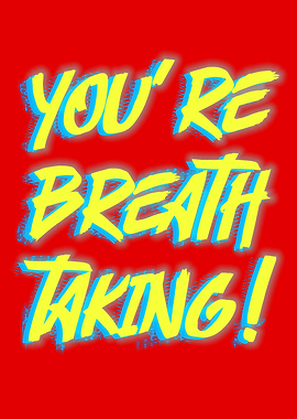 You are breathtaking 3