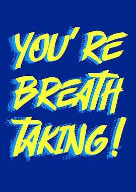 You are breathtaking 2