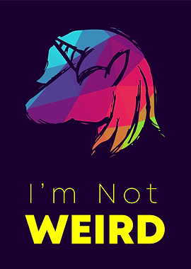 Unicorn Not Weird 1