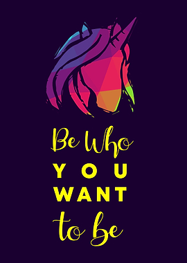 Unicorn Who You Want 7