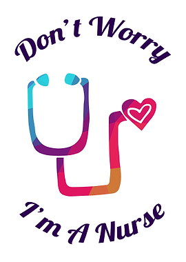 Dont Worry Im A Nurse 16