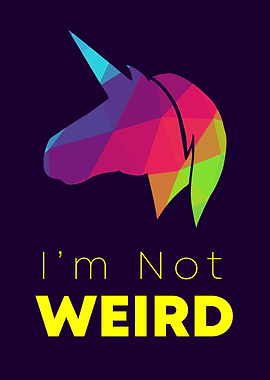 Unicorn Not Weird 12