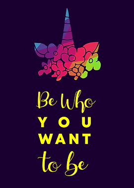 Unicorn Who You Want 6