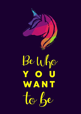 Unicorn Who You Want 17