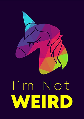 Unicorn Not Weird 5