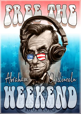Abe Frees The Weekend