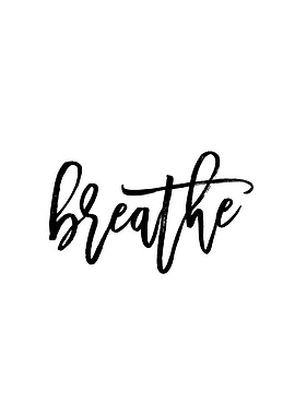 Breathe