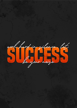 let SUCCESS be your noise