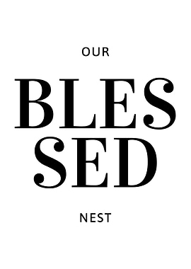 OUR blessed NEST