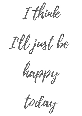 I think Ill just be happy