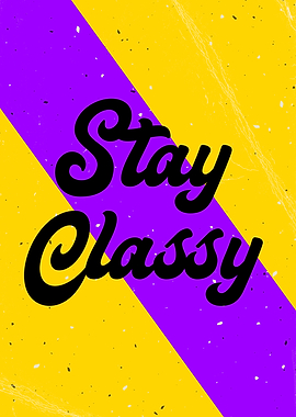 Stay Classy