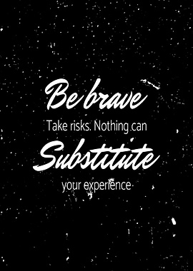 Take Risks