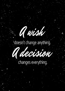 Wish vs Decision