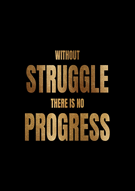 Struggle and Progress
