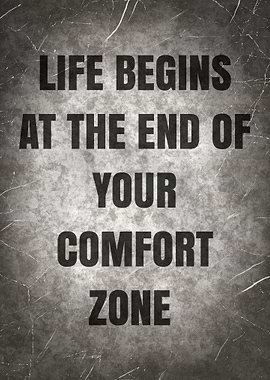 No Comfort Zone Quote