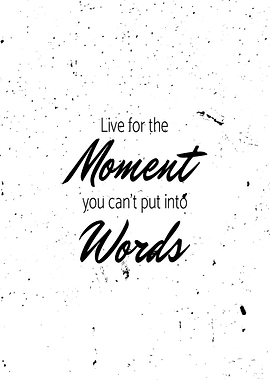 Moment and Words