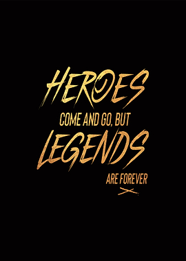 Legends Are Forever