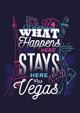 What Happens In Vegas