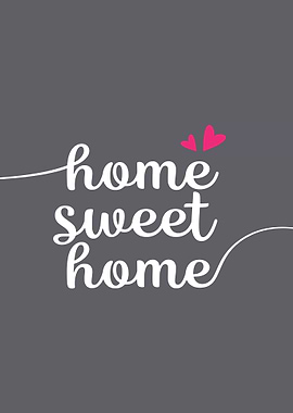 Home Sweet Home