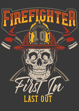Fire Fighter First In