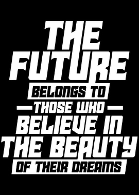 The future belongs to