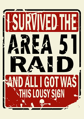 Survived The Area 51 Raid