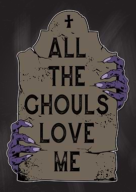 Ghouls Love Me