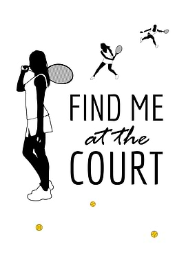 Find Me At The Court