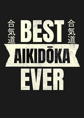 BEST AIKIDOKA EVER