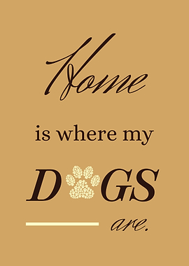Home is where the dog is