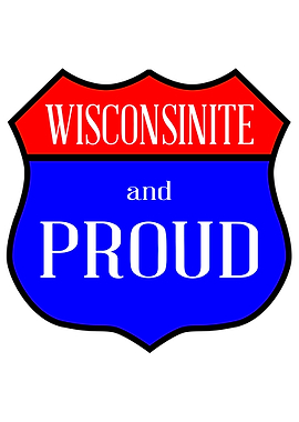 Wisconsinite And Proud