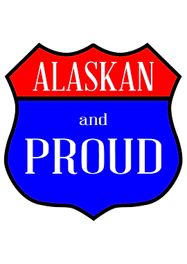 Alaskan And Proud