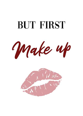 But First Make Up Lipstick