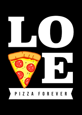 I Love Pizza