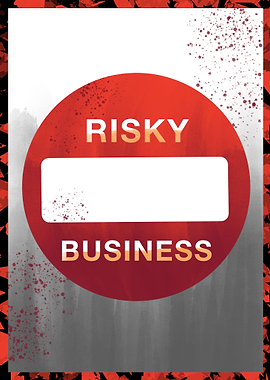 Risky Business