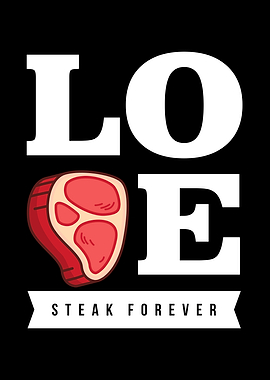 I Love Steak
