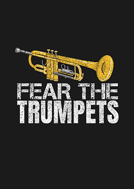 Fear the trumpets