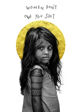 Woman Dont Owe You Shit