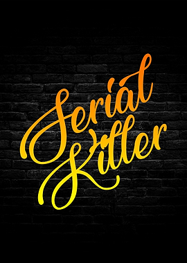 Serial Killer