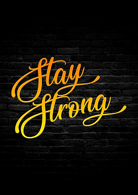 Stay Strong