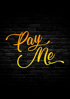 Pay Me